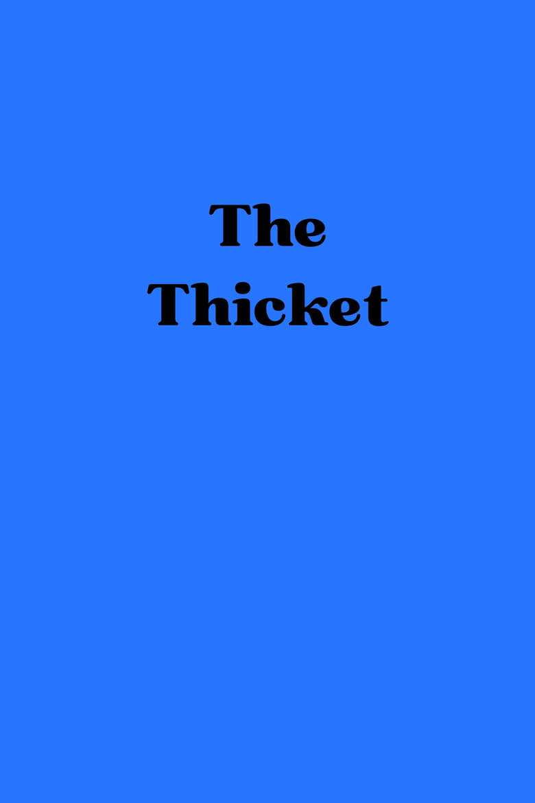 affiche du film The Thicket