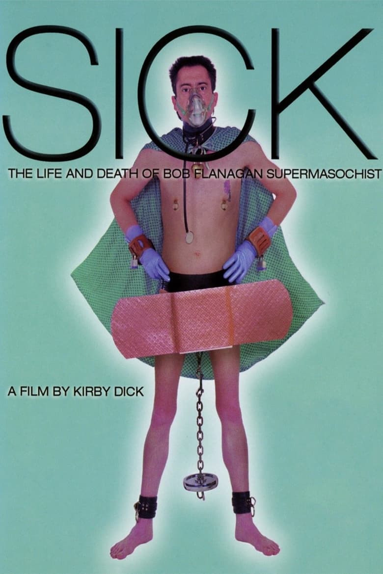 affiche du film Sick: The Life and Death of Bob Flanagan, Supermasochist