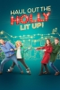Noël à tout prix : La Guerre des sapins (Haul Out the Holly: Lit Up)