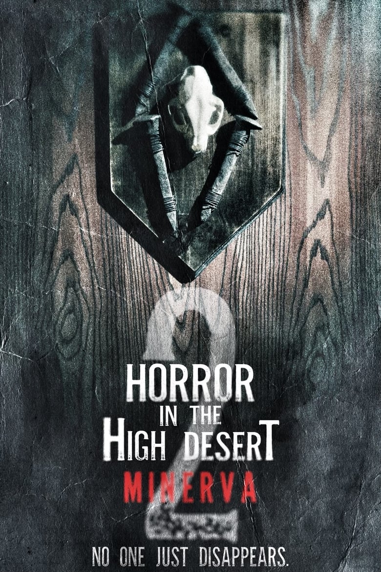 affiche du film Horror in the High Desert 2: Minerva
