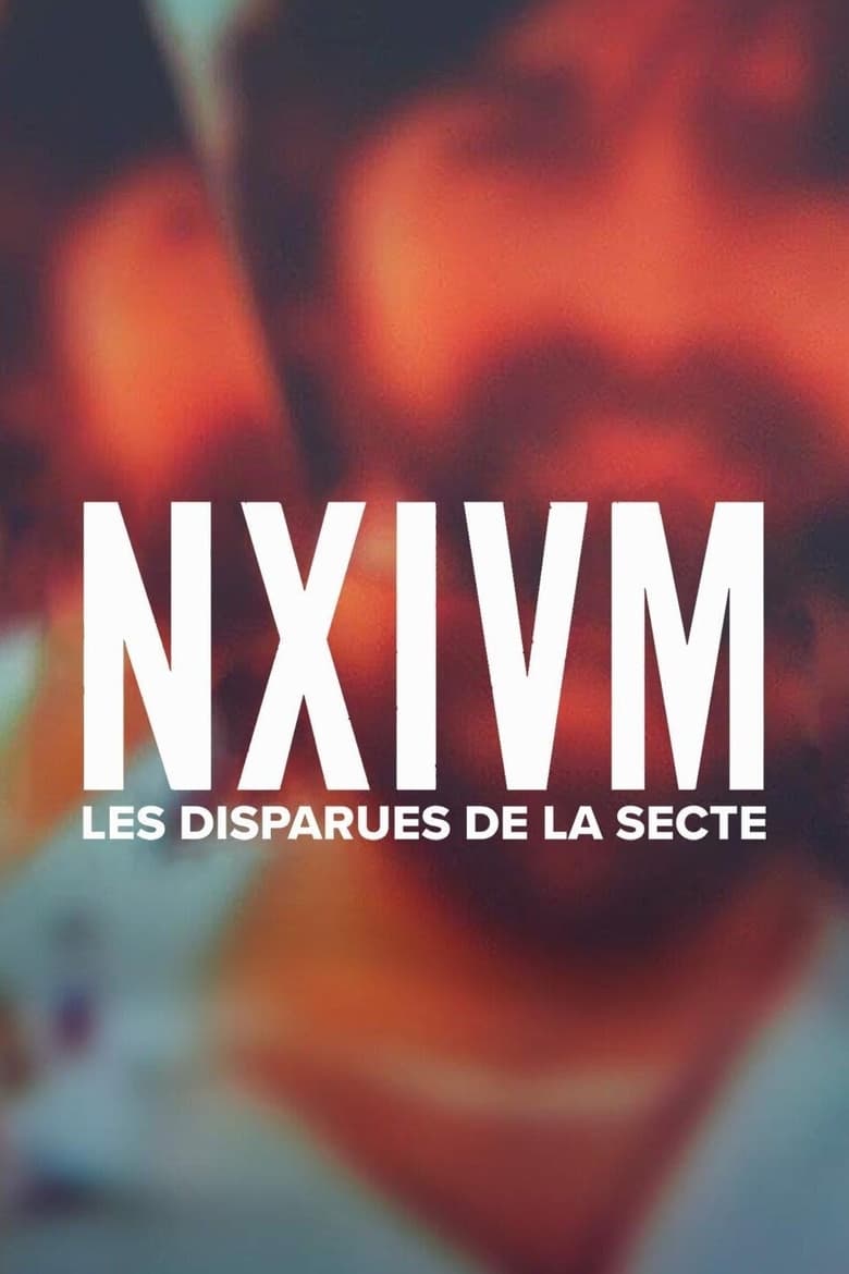 affiche du film NXIVM: Les disparues de la secte