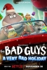 Un Noël façon Bad Guys (The Bad Guys: A Very Bad Holiday)