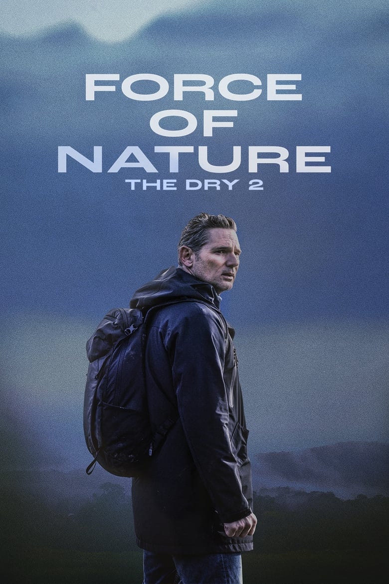 affiche du film Force of Nature: The Dry 2
