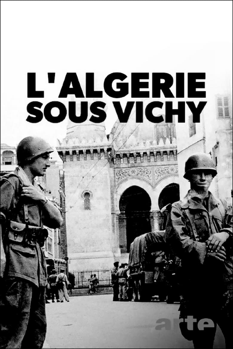 affiche du film L'Algérie sous Vichy