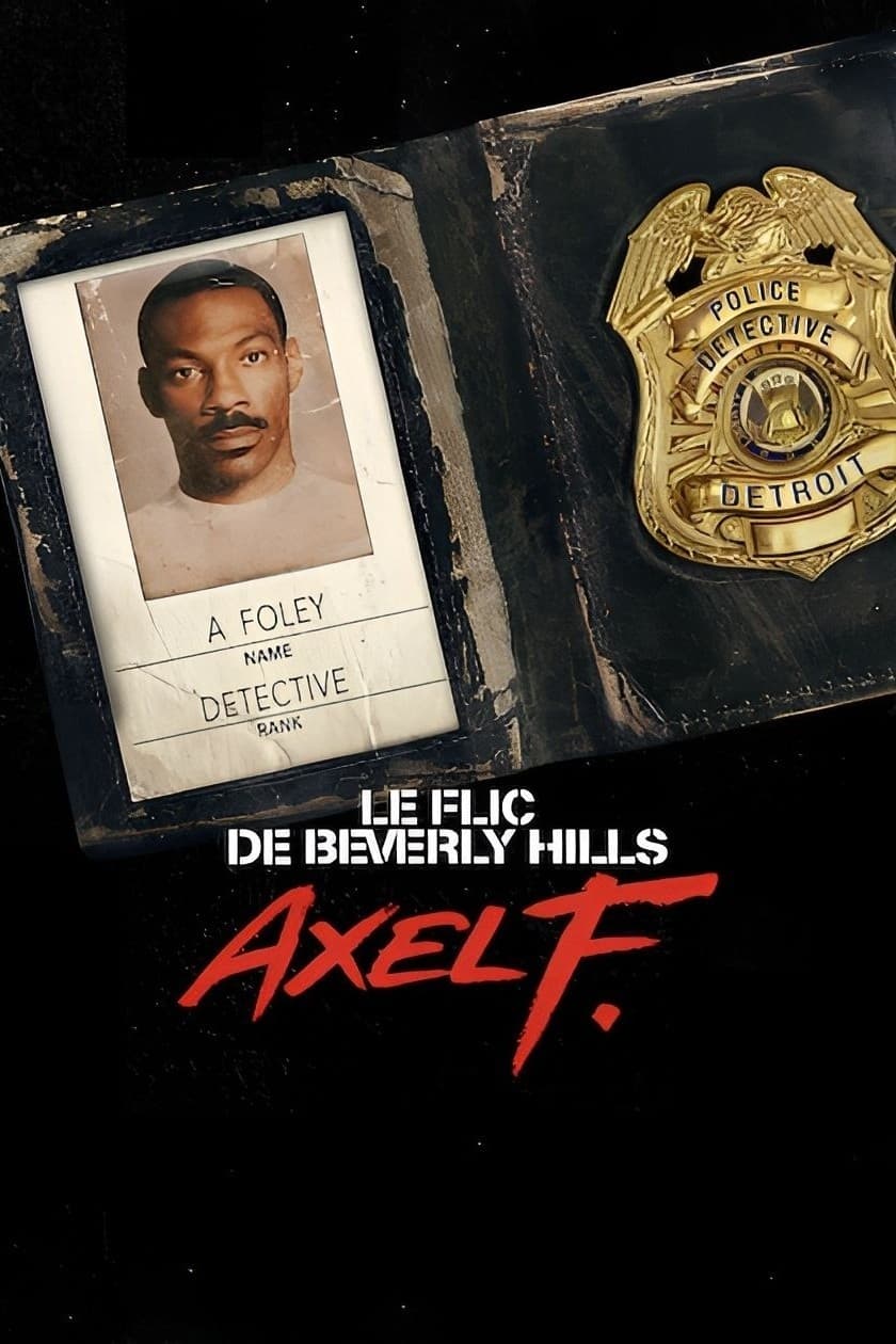 affiche du film Le Flic de Beverly Hills : Axel F.