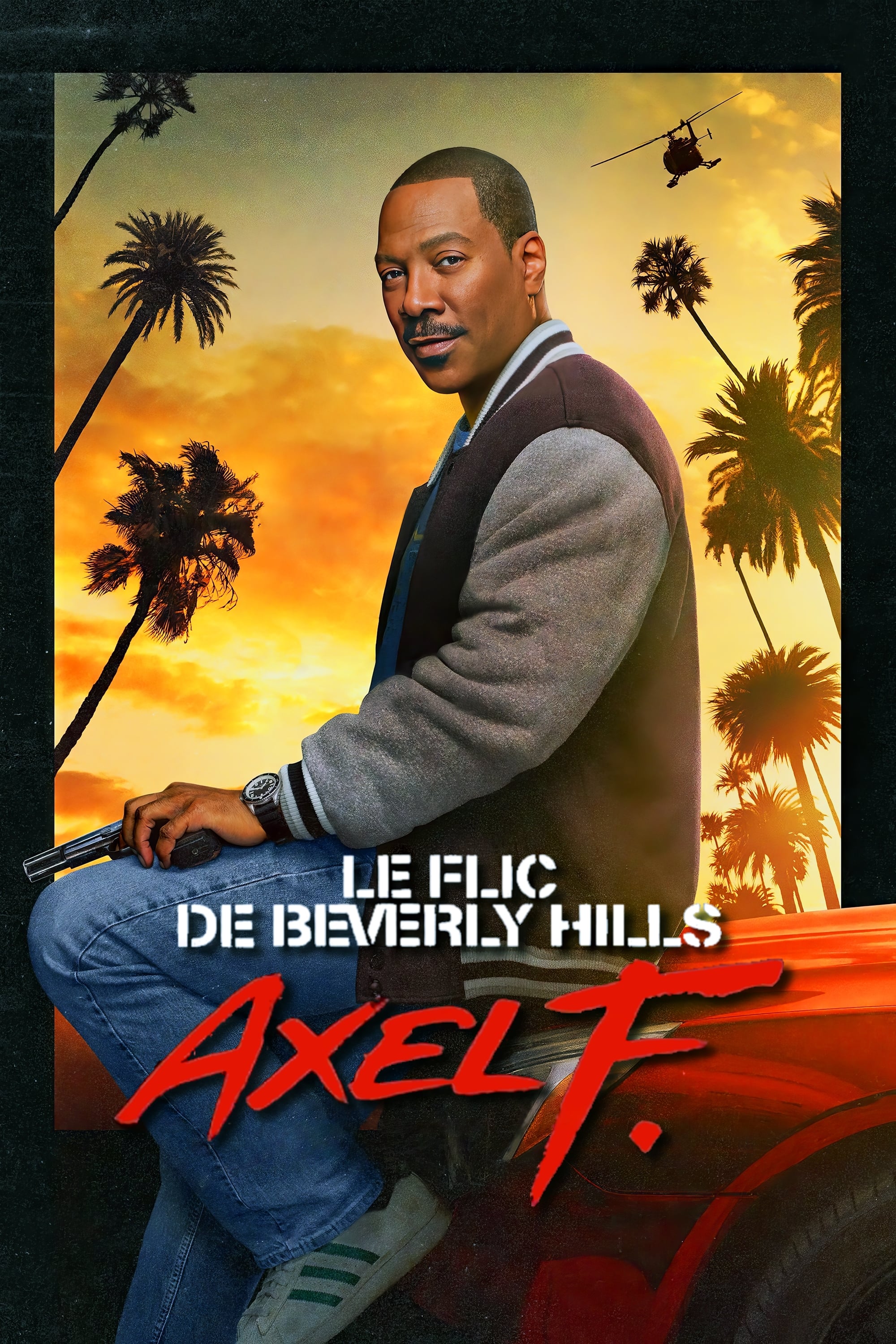 affiche du film Le Flic de Beverly Hills : Axel F.