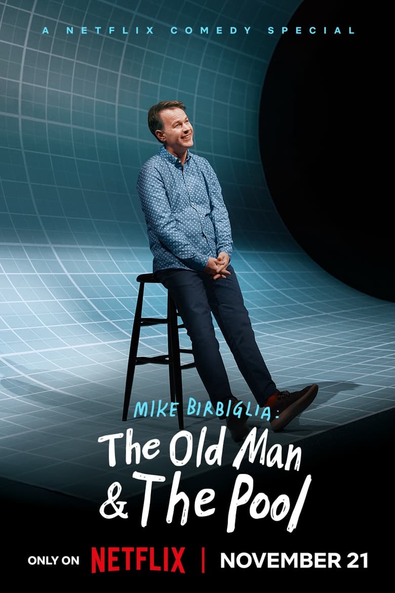 affiche du film Mike Birbiglia: The Old Man and the Pool
