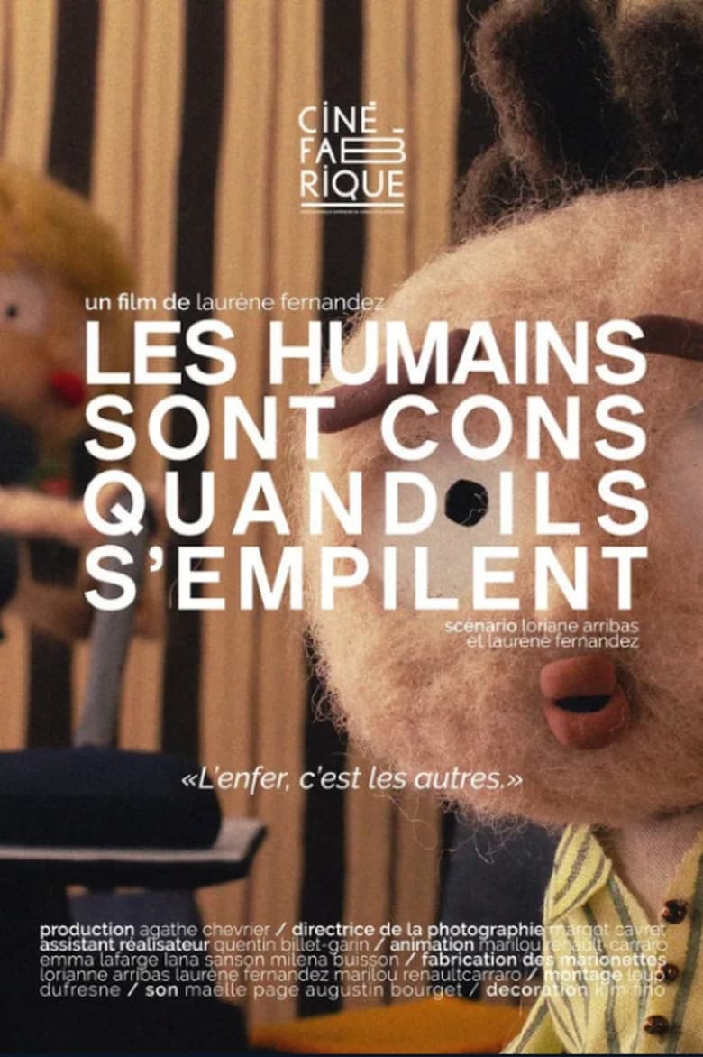 affiche du film Les Humains sont cons quand ils s'empilent