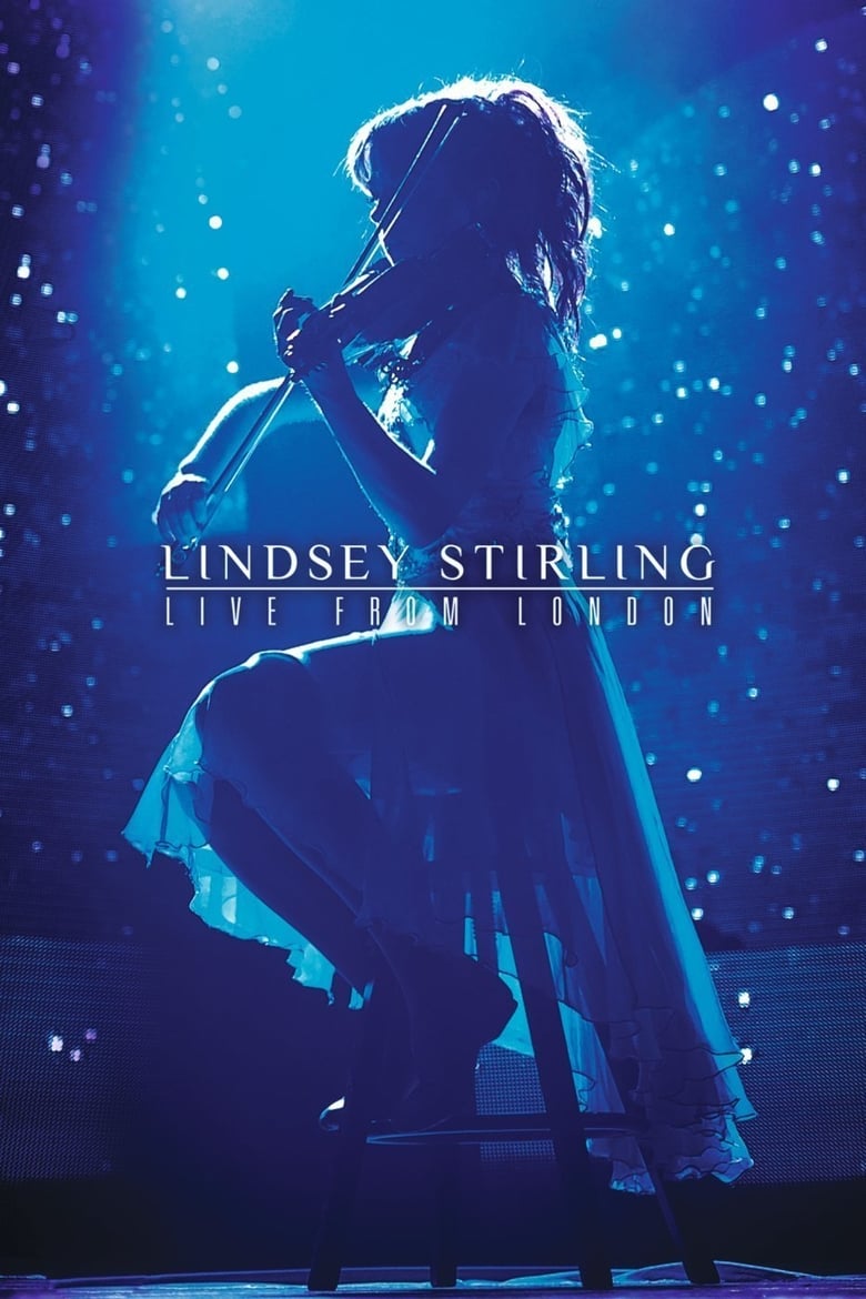 affiche du film Lindsey Stirling: Live from London