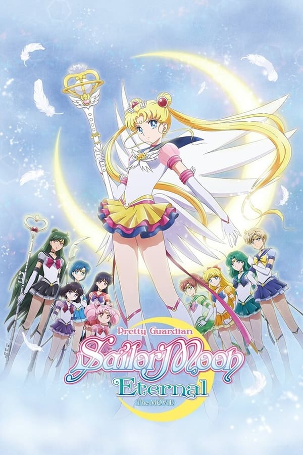 affiche du film Pretty Guardian Sailor Moon Eternal : le Film, 2e partie