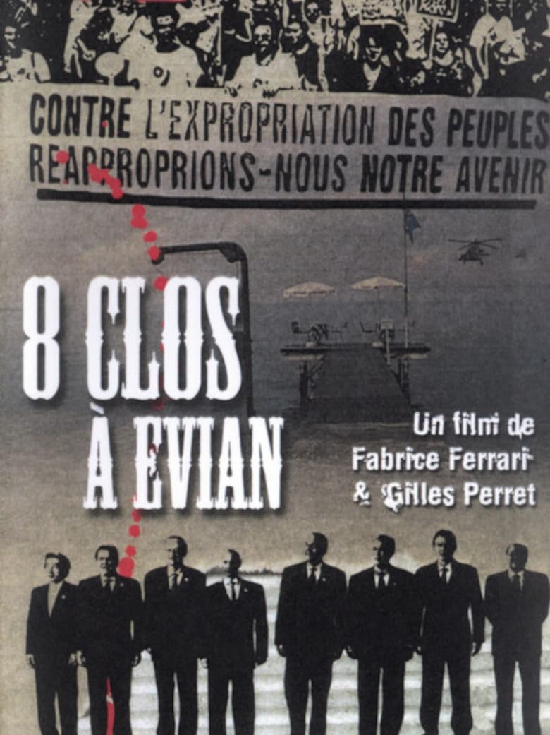 affiche du film 8 clos à Evian