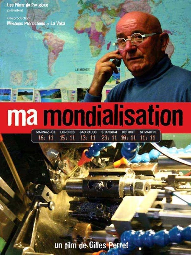 affiche du film Ma mondialisation