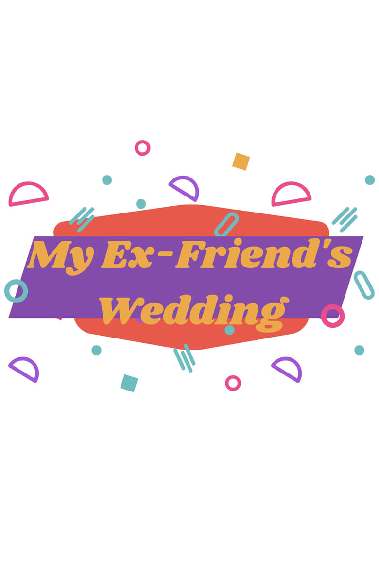 affiche du film My Ex-Friend's Wedding