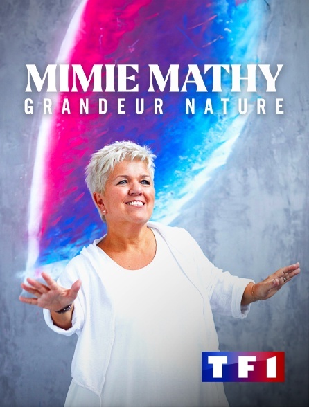 affiche du film Mimie Mathy, grandeur nature