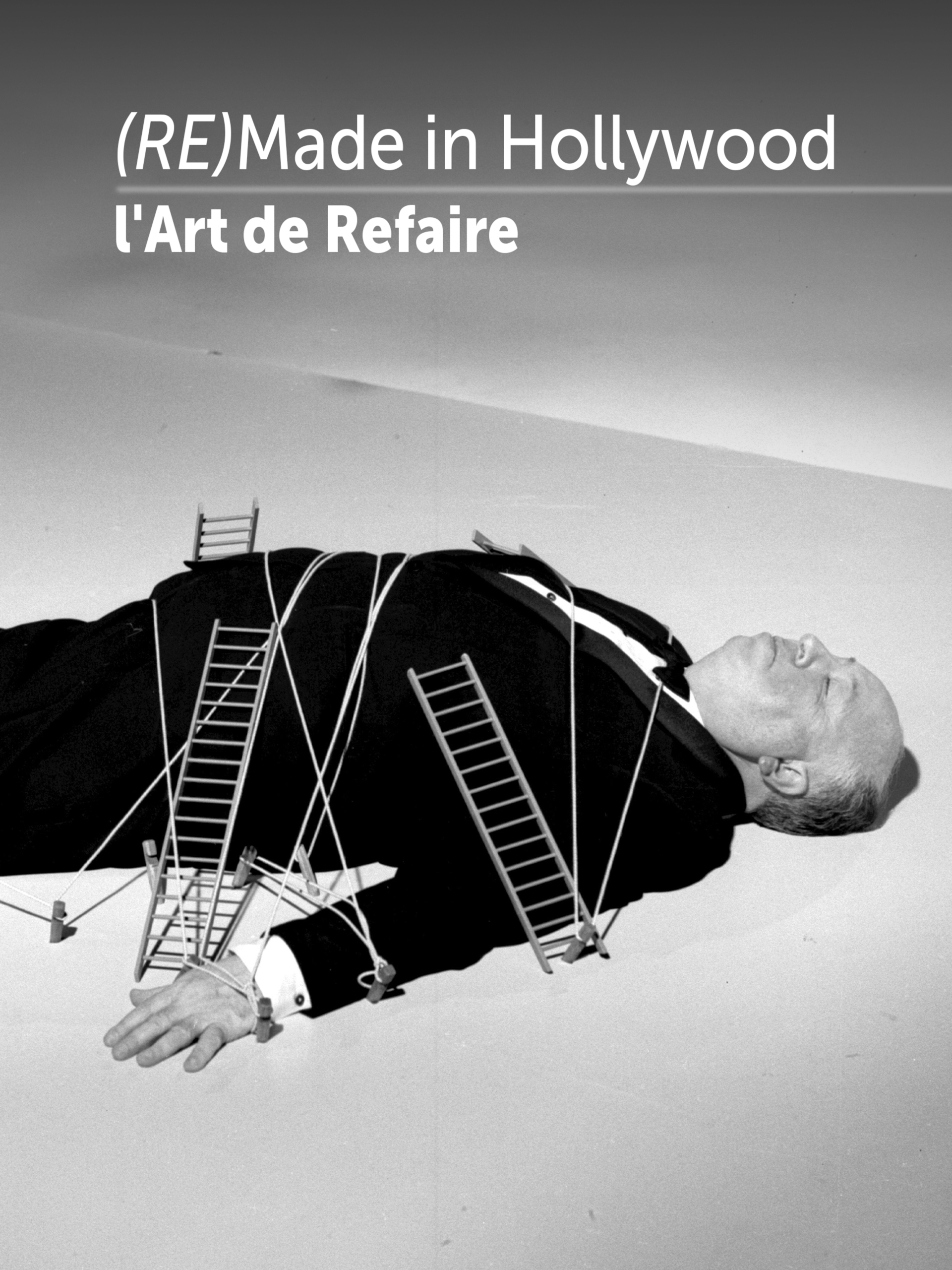 affiche du film (RE)Made in Hollywood : l'Art de Refaire