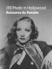 (RE)Made in Hollywood : Naissance du Remake