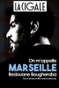 Redouane Bougheraba - On M'appelle Marseille
