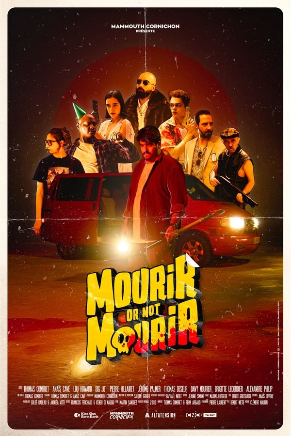 affiche du film Mourir or not mourir