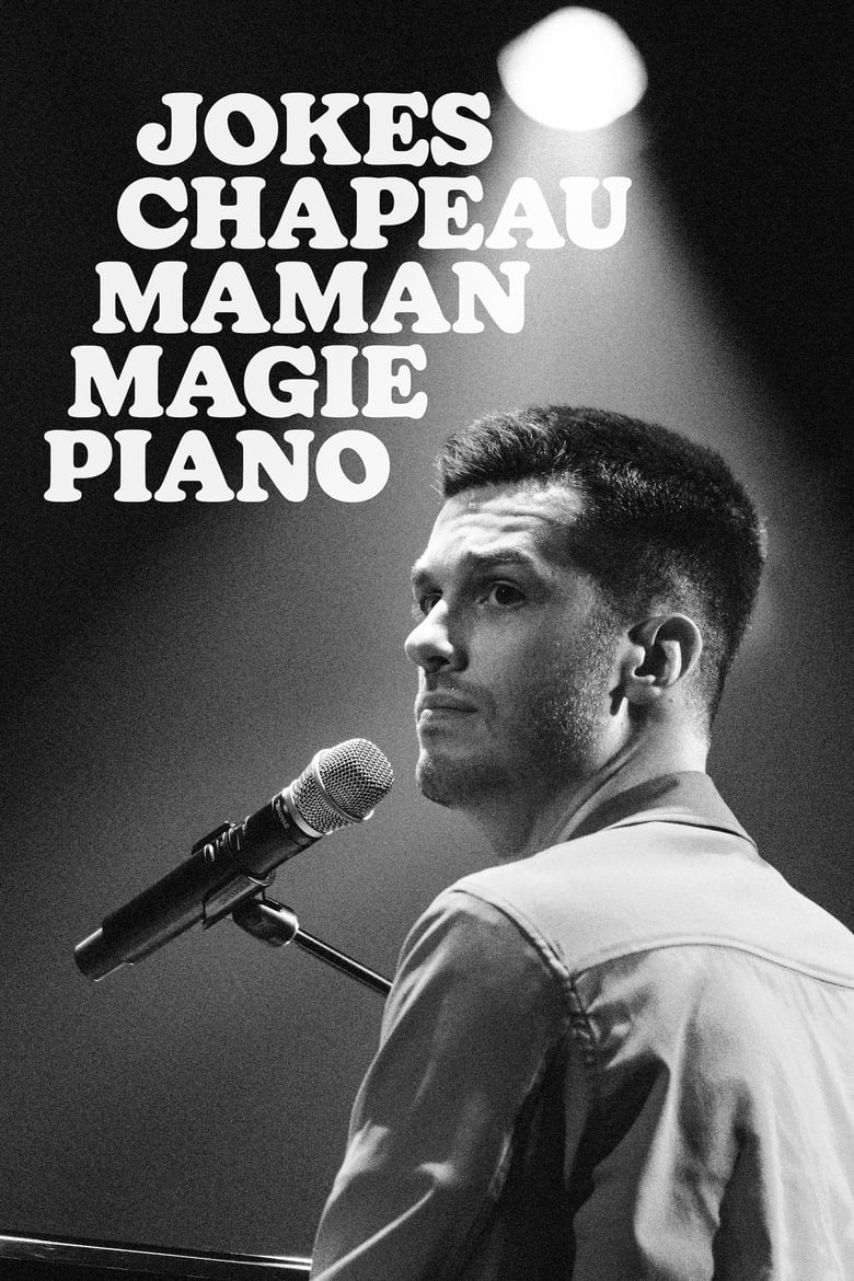 affiche du film Pierre-Yves Roy-Desmarais : Jokes Chapeau Maman Magie Piano