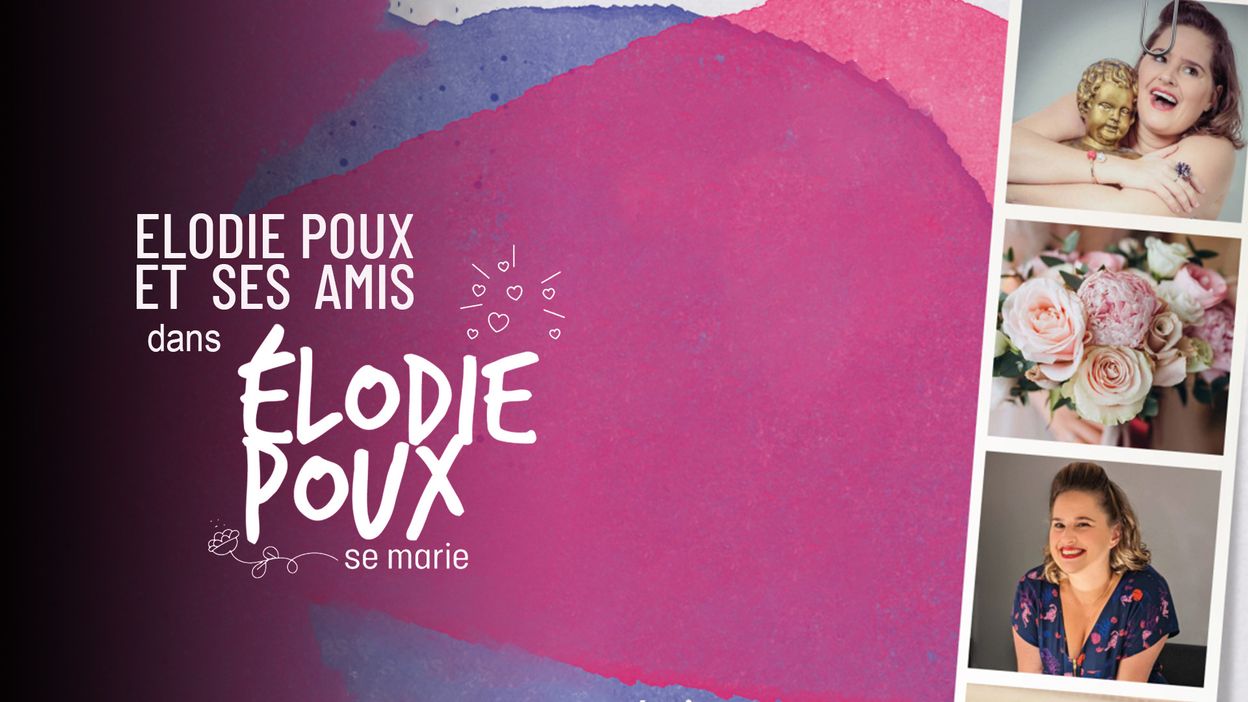 affiche du film Festival du rire de Liège 2023 : Élodie Poux se marie