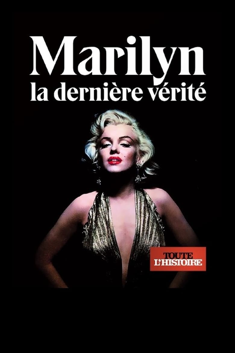 affiche du film Marilyn, la dernière vérité