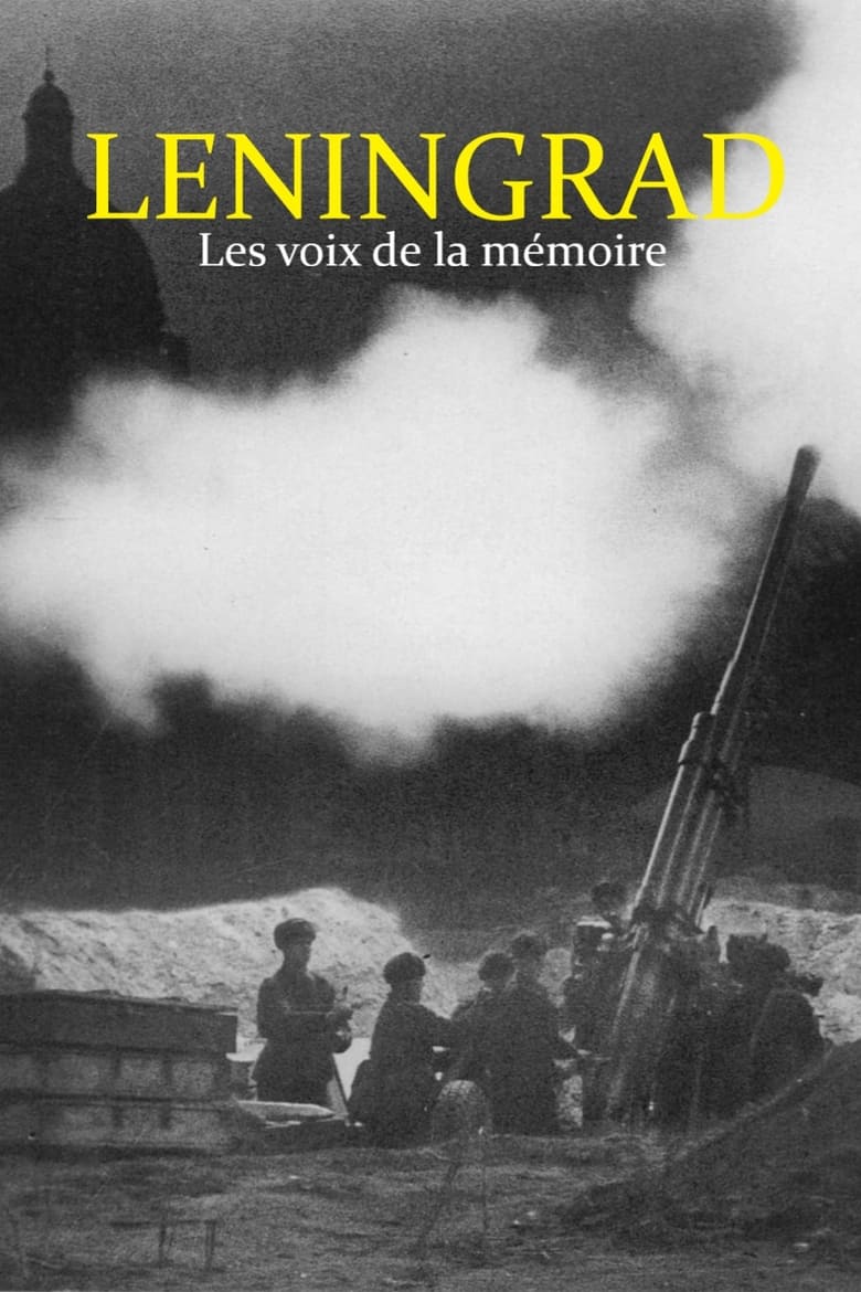 affiche du film Leningrad - Les voix de la mémoire