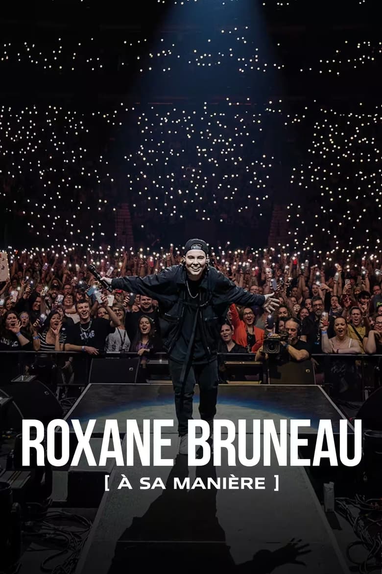 affiche du film Roxane Bruneau : À sa manière