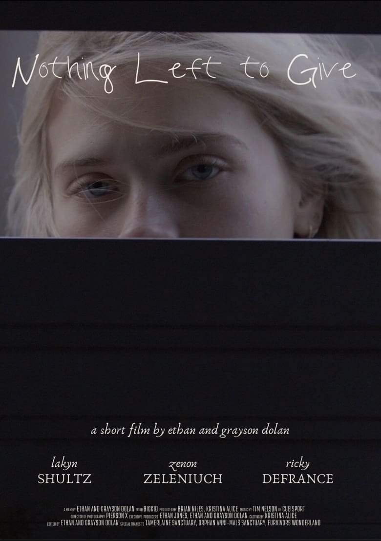 affiche du film Nothing Left to Give