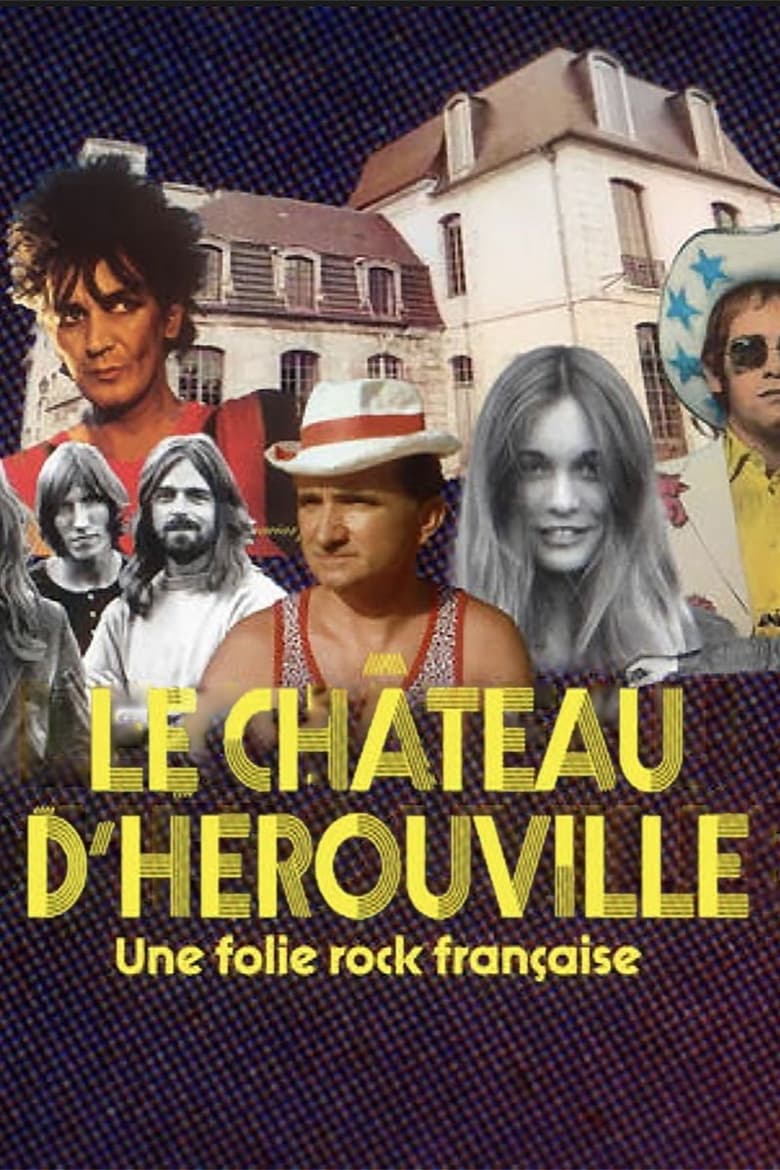 affiche du film Le château d'Hérouville, une folie rock française