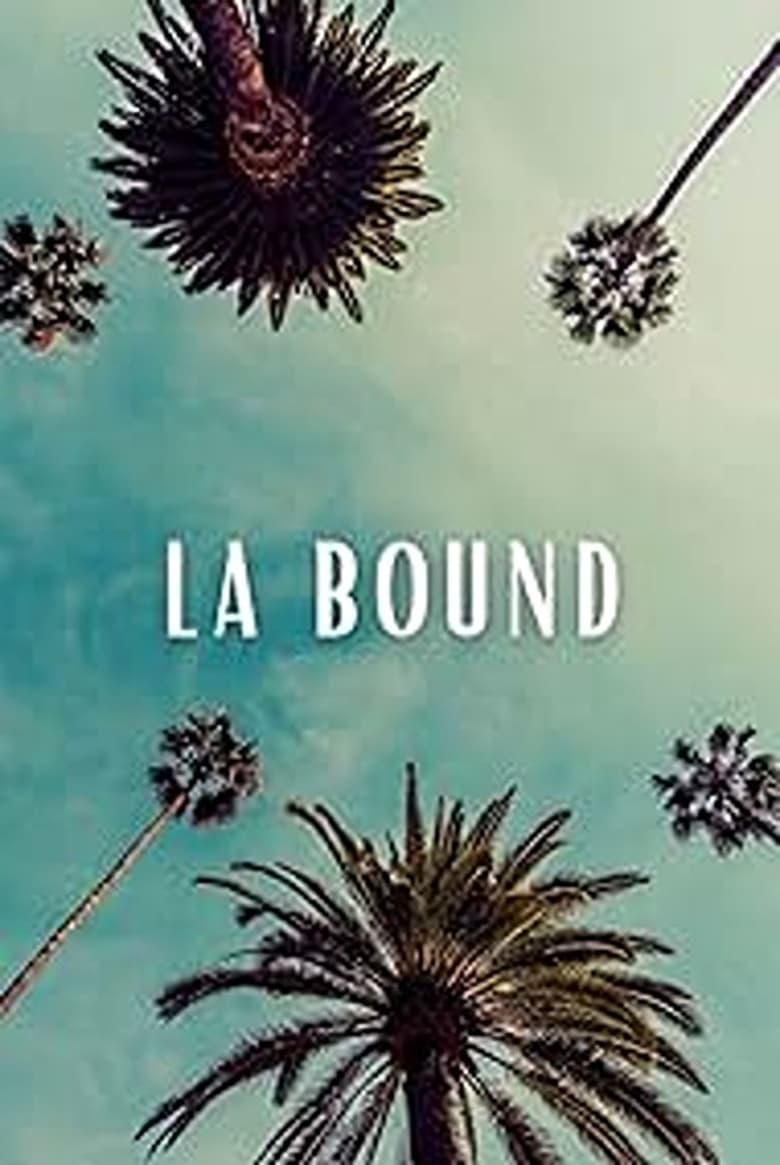 affiche du film LA Bound