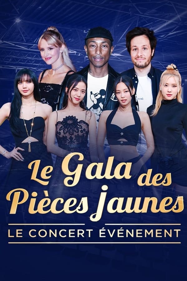 affiche du film Le Gala des pièces jaunes : Le concert événement
