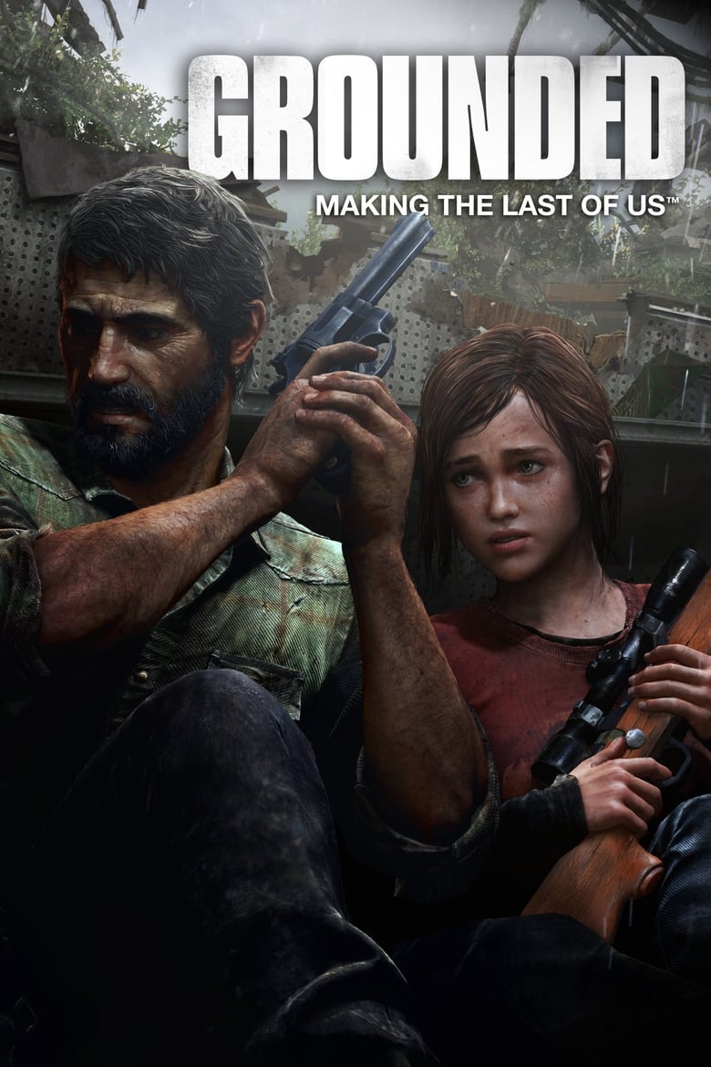 affiche du film Grounded: Making The Last of Us