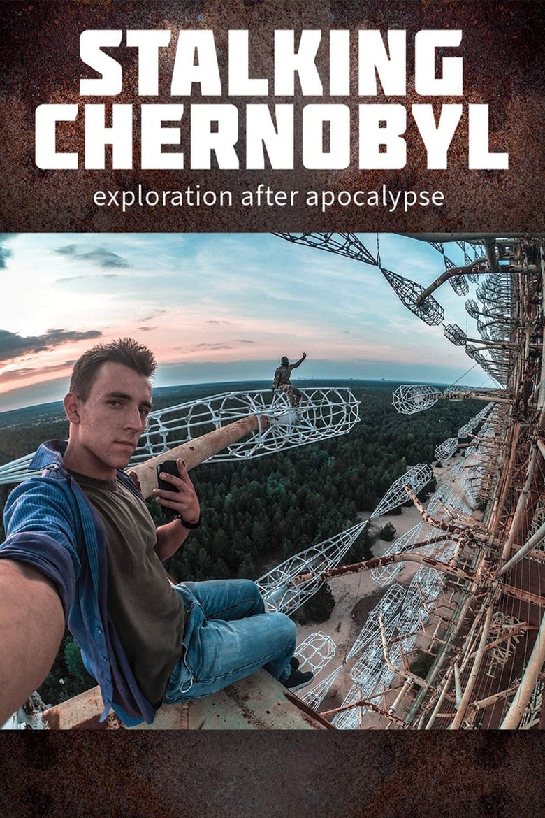 affiche du film Traque à Tchernobyl : Exploration après l'apocalypse