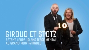 Giroud et Stotz fêtent leurs 10 ans d'âge mental au Grand Point-Virgule