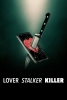 Lover, Stalker, Killer : L'ex de l'extrême (Lover, Stalker, Killer)