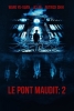 Le pont maudit 2 (女鬼橋2：怨鬼樓)