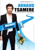 Arnaud Tsamère : 2 mariages et 1 enterrement