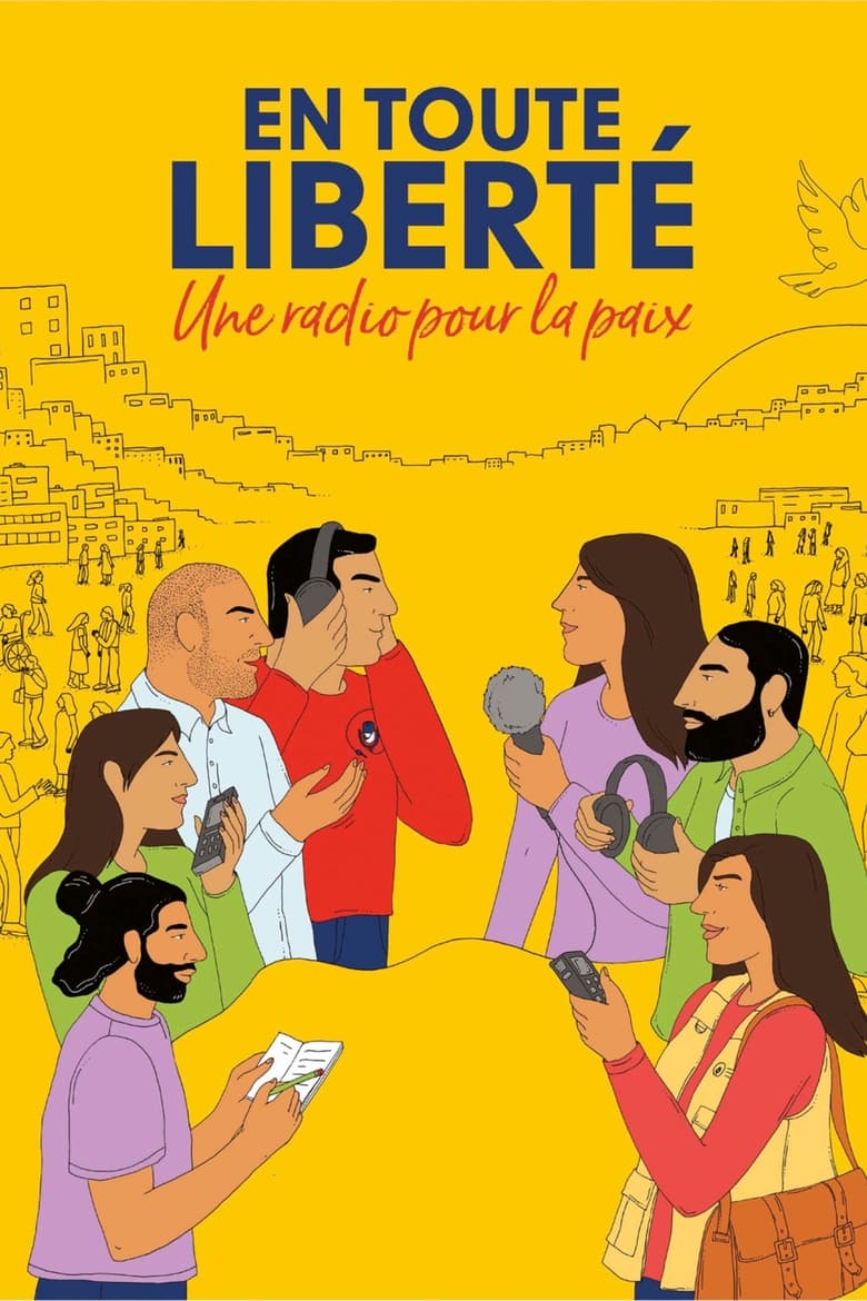 affiche du film En toute liberté - Une radio pour la paix