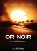 Or Noir (Black Gold)