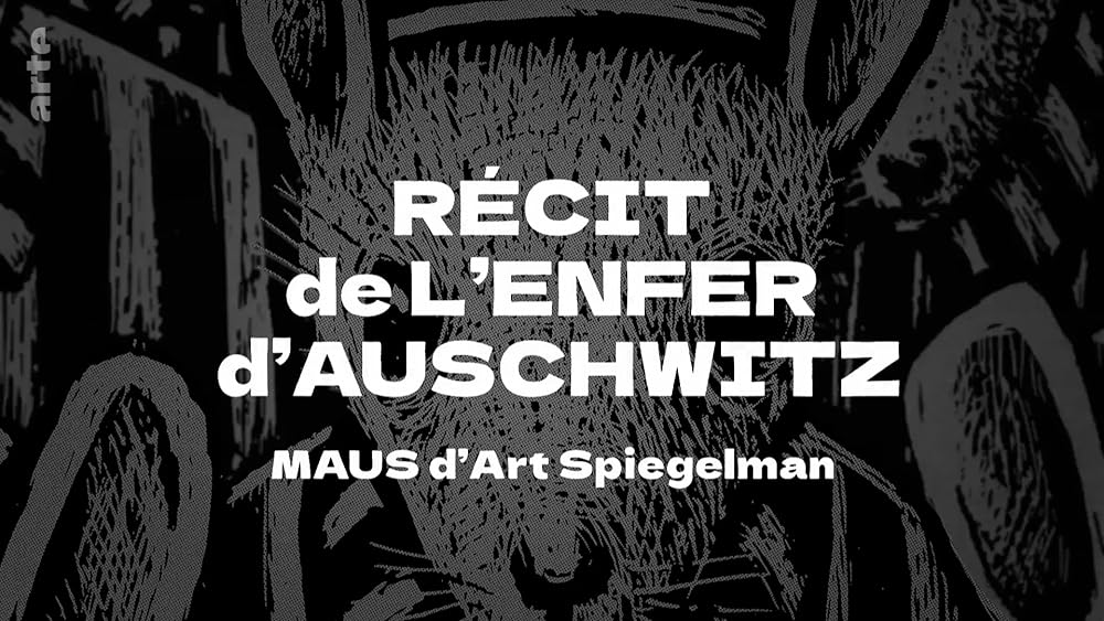 affiche du film Récit de l'enfer d'Auschwitz - "Maus" d'Art Spiegelman
