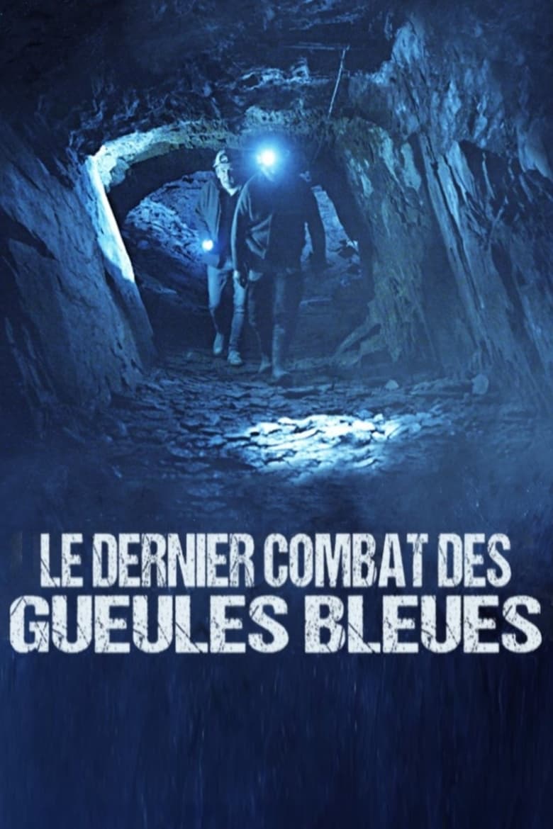 affiche du film Le dernier combat des gueules bleues