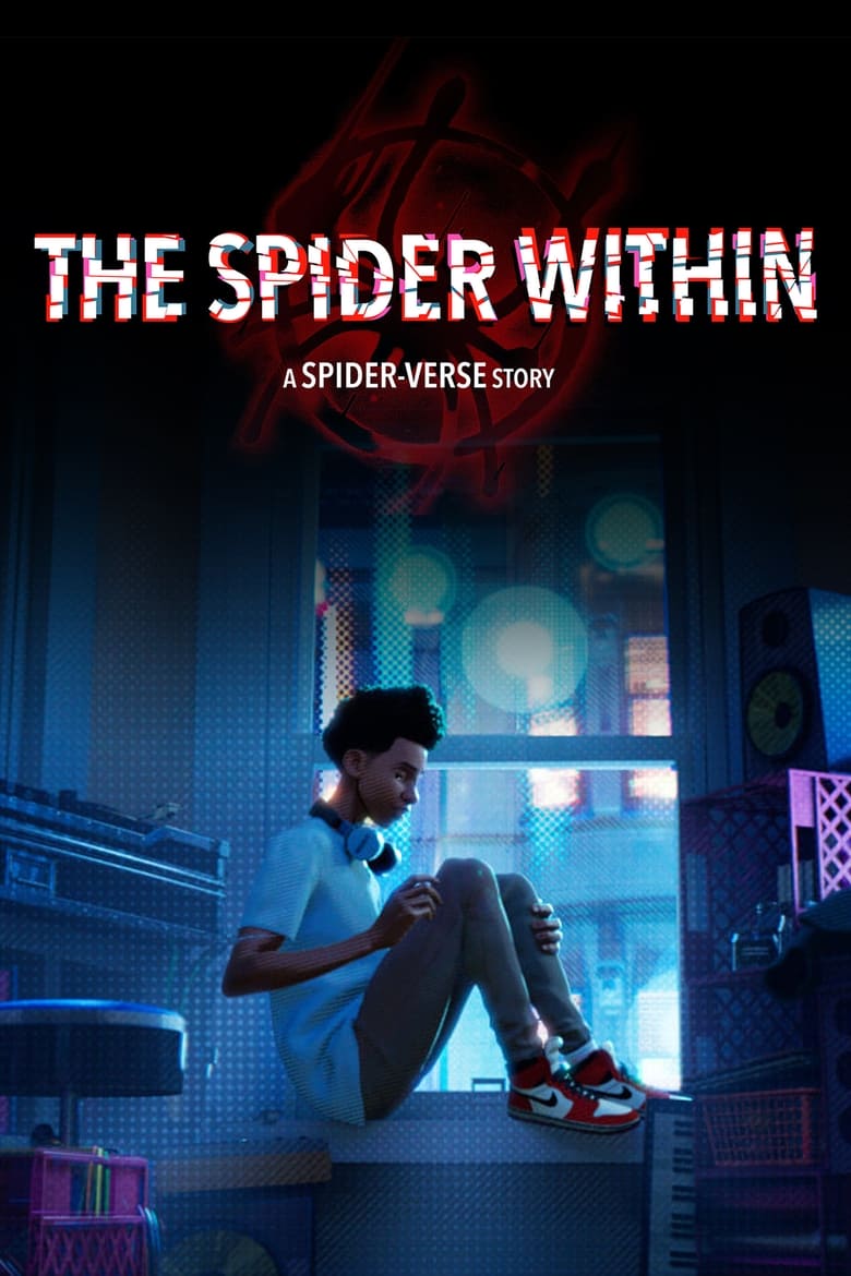 affiche du film The Spider Within: A Spider-Verse Story