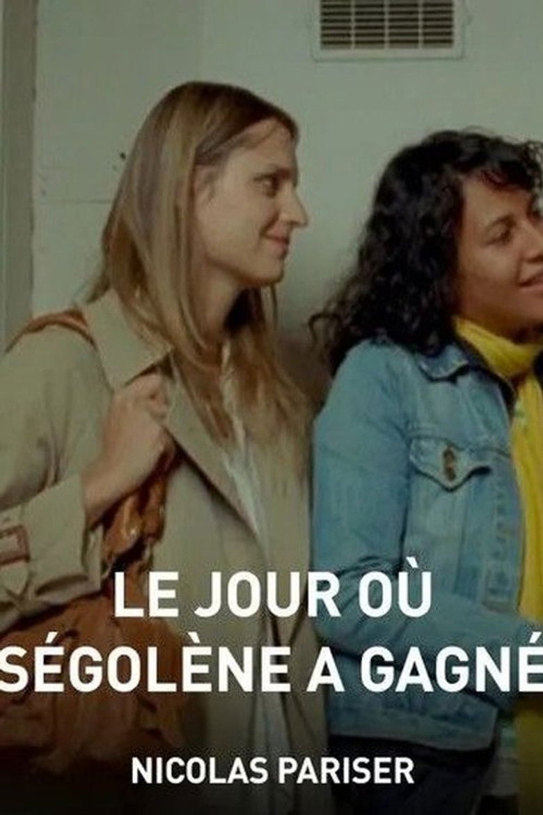 affiche du film Le Jour où Ségolène a gagné