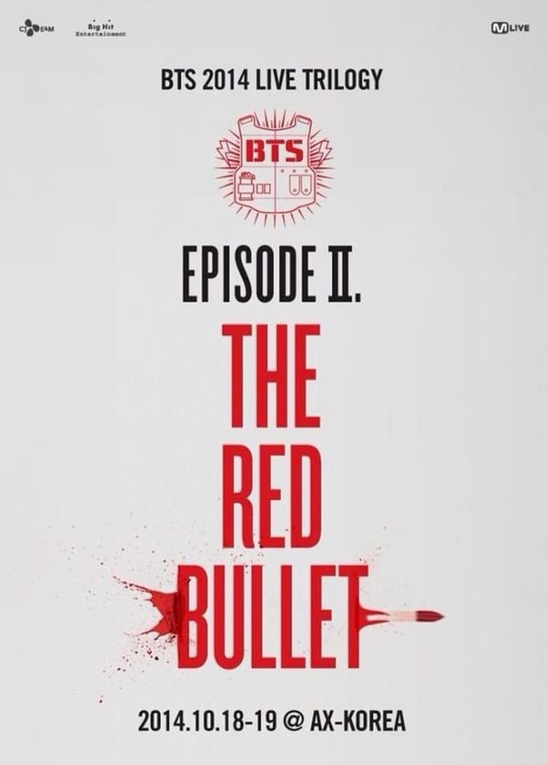 affiche du film BTS Live Trilogy Episode II: The Red Bullet