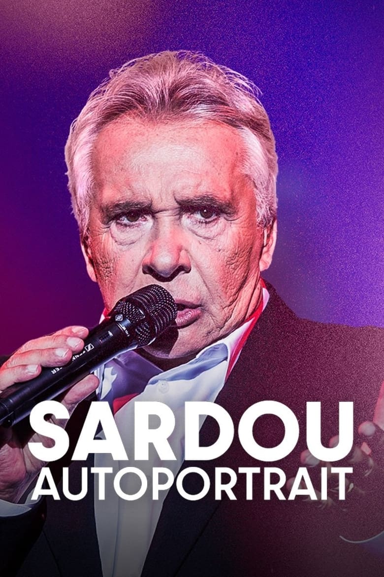 affiche du film Sardou, autoportrait