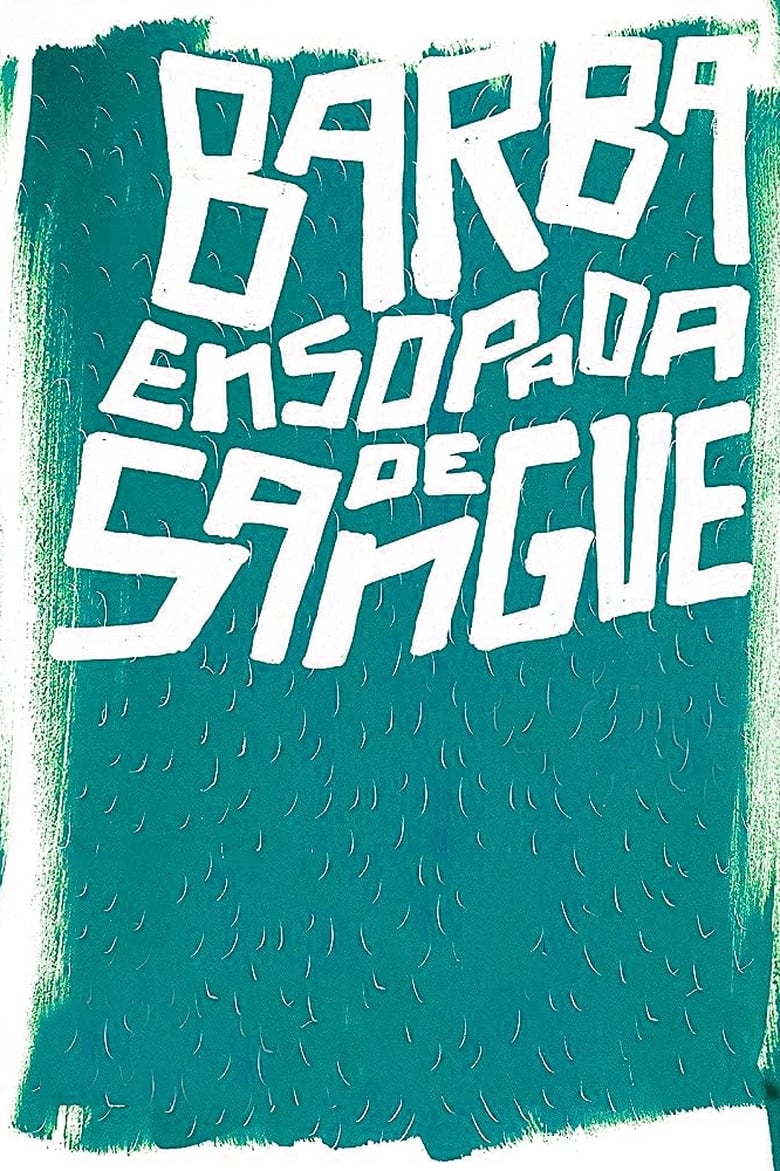 affiche du film Barba Ensopada de Sangue