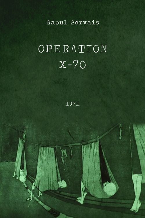 affiche du film Operation X-70