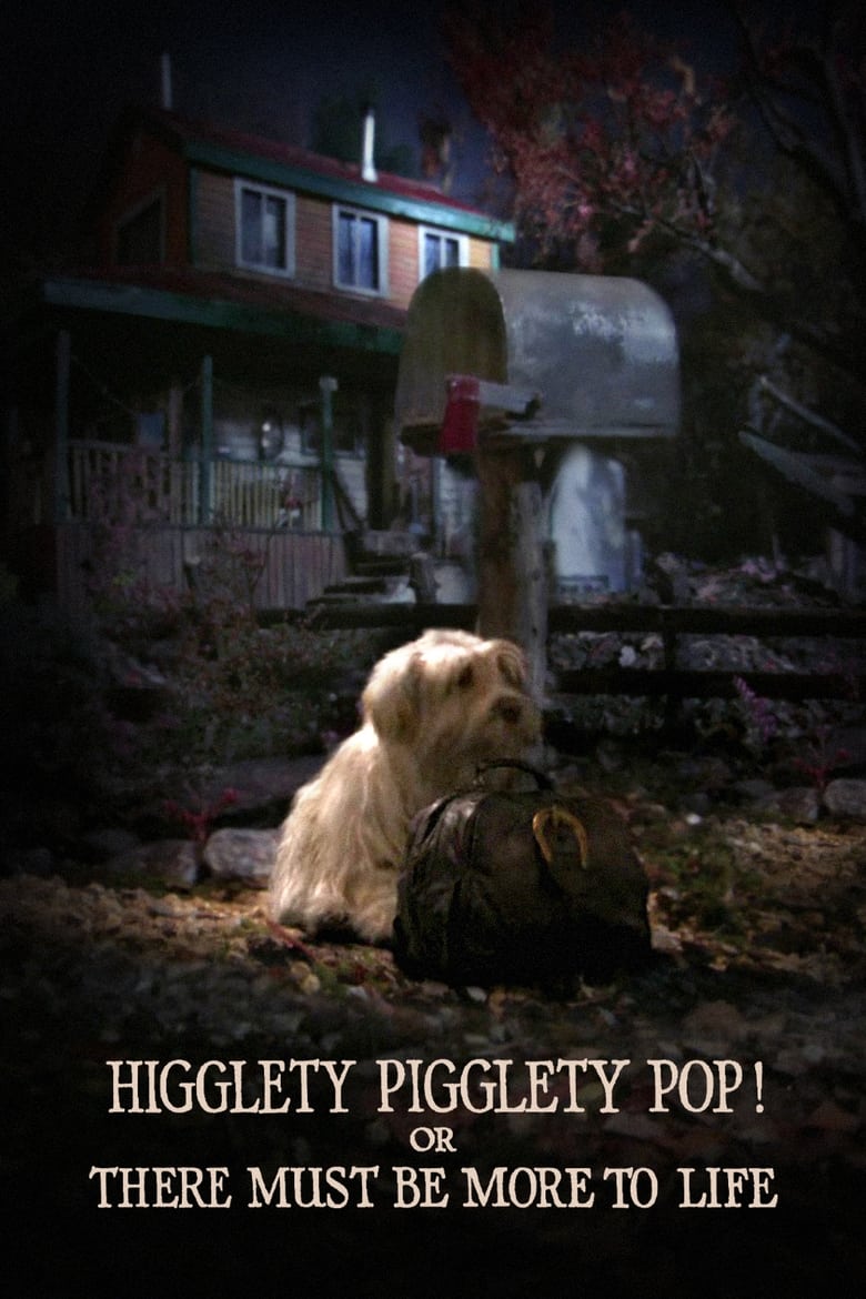 affiche du film Higglety Pigglety Pop! ou La Vie a sûrement plus à offrir