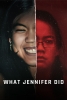 Les Vérités de Jennifer (What Jennifer Did)