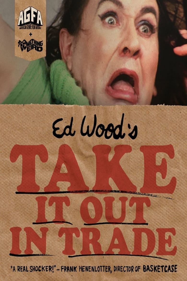 affiche du film Take It Out in Trade